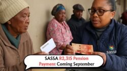 Confirmed: SASSA Pension Grant Payments of R2,315 Set for September Relief
