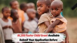 Act Fast: R1,250 Foster Child Grant Applications Open – Thousands Encouraged to Apply Now