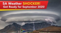 South Africa September 2025 Forecast – Heavy Rain and Dangerous Storms